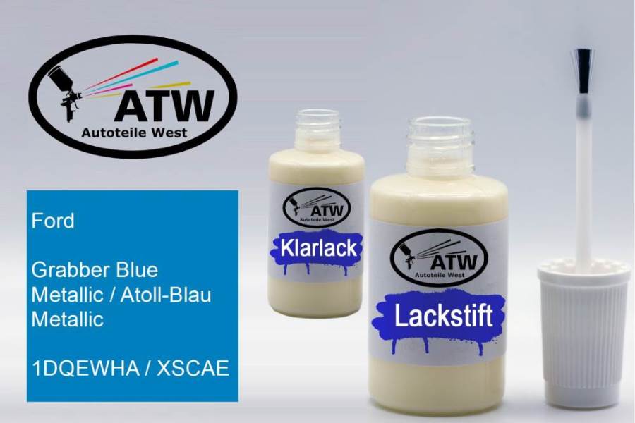 Ford, Grabber Blue Metallic / Atoll-Blau Metallic, 1DQEWHA / XSCAE: 20ml Lackstift + 20ml Klarlack - Set, von ATW Autoteile West.